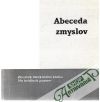 Kolektív autorov - Abeceda zmyslov
