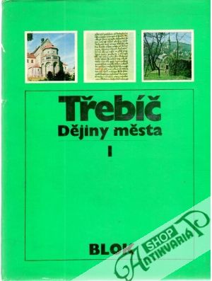 Obal knihy Třebíč - dějiny města I. - II.