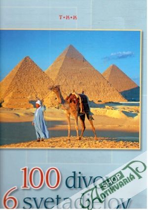 100 divov 6 svetadielov - Kolektív autorov