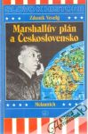Veselý Zdeněk - Slovo k historii 9 - Marshallův plán a Československo