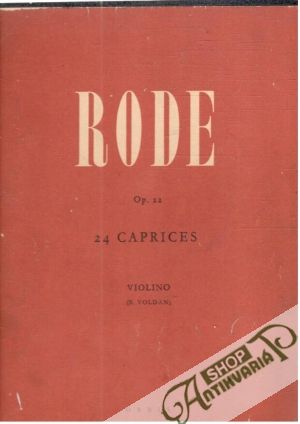 Obal knihy Rode Op. 22. - 24 caprices violino