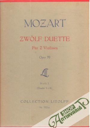 Obal knihy Mozart- Zwölf duette für 2 Violinen Opus 70