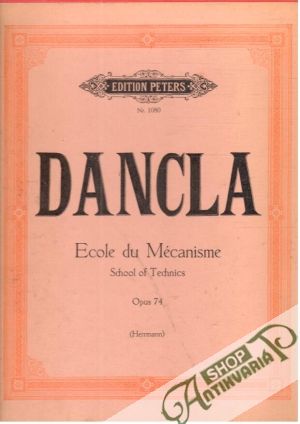 Obal knihy Dancla -Ecole du Mécanisme Op.74