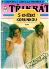 Kolektív autorov - Třikrát s knížecí korunkou 5/96