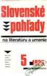 Kolektív autorov - Slovenské pohľady na literatúru a umenie 5/1988