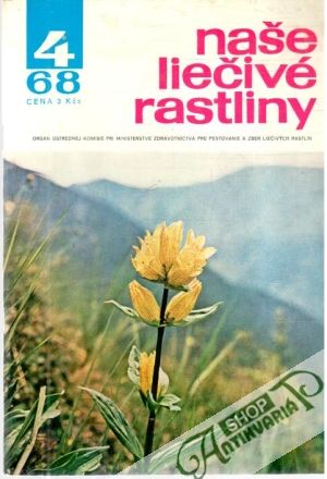 Obal knihy Naše liečivé rastliny 4/1968