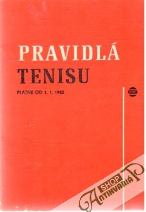 Obal knihy Pravidlá tenisu platné od 1.1.1982