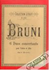 Bruni - Bruni - 6 Duos concertants pour Violon en Alto Cah.2