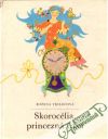 Trilecová Božena - Skorocélia, princezná času