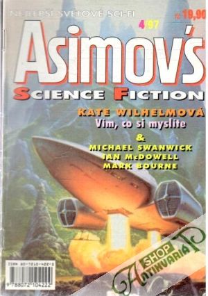 Asimov´s science fiction 4/97 - Wilhelmová K, Swanwick M., McDowell I., Bourne M.