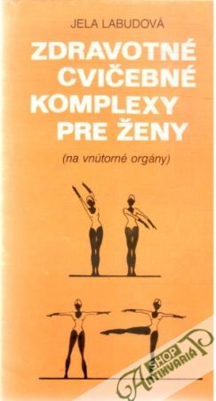 Obal knihy Zdravotné cvičebné komplexy pre ženy (na vnútorné orgány)