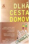 Žilinčíková Dana - Dlhá cesta domov