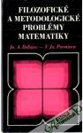 Beľajev Je.A., Perminov V.Ja - Filozofické a metodologické problémy matematiky