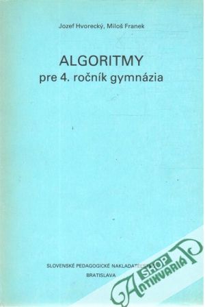 Obal knihy Algoritmy pre 4.ročník gymnázia