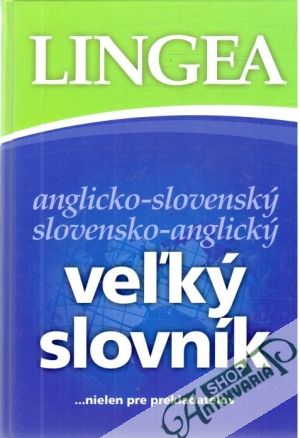Obal knihy Anglicko - slovenský Slovensko - anglický veľký slovník