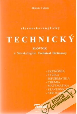 Slovensko - anglický technický slovník - Caforio Aliberto