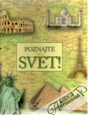 Poznajte svet! - Kolektív autorov