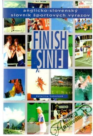 Obal knihy Finish/Finiš - Anglicko - slovenský slovník športových výrazov