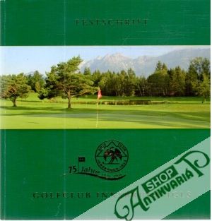 Obal knihy Golfclub Innsbruck-IGLS 75 Jahre 1935-2010