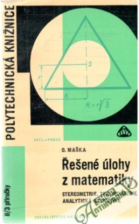 Obal knihy Řešené úlohy z matematiky - stereometrie, trigonometrie, analytická geometrie