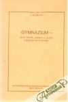 Koutun Juraj a kol. - Gymnázium - jeho profil, miesto a úlohy v školskom systéme