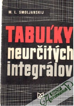 Obal knihy Tabuľky neurčitých integrálov