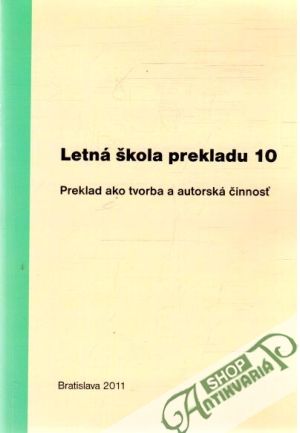 Letná škola prekladu 10 - Kolektív autorov