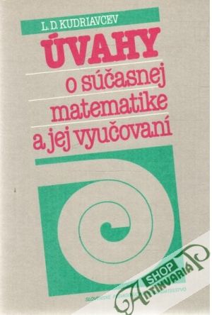 Obal knihy Úvahy o súčasnej matematike a jej vyučovaní