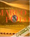 Yamashita Michael - Marco Polo - Eine wundersame Reise