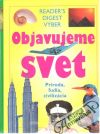 Kolektív autorov - Objavujeme svet - príroda, ľudia, civilizácia