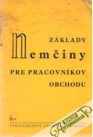 Obal knihy Základy nemčiny pre pracovníkov obchodu