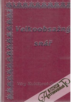 Velkoobsažný snář - Kubištová  - Škochová Věra