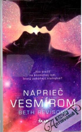 Naprieč vesmírom - Revisová Beth