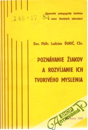 Poznávanie žiakov a rozvíjanie ich tvorivého myslenia - Ďurič Ladislav