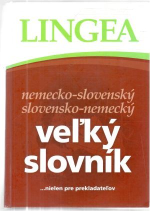 Obal knihy Nemecko - slovenský slovensko - nemecký veľký slovník nielen pre prekladateľov