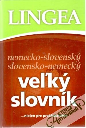 Obal knihy Nemecko - slovenský slovensko - nemecký veľký slovník nielen pre prekladateľov
