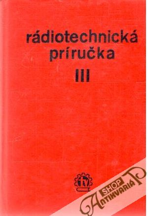Obal knihy Rádiotechnická príručka III.