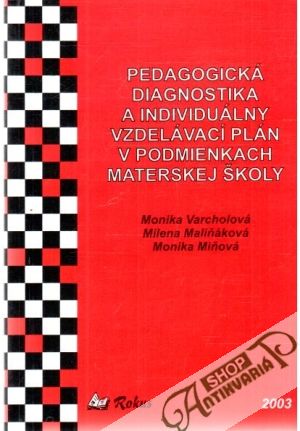 Obal knihy Pedagogická diagnostika a individuálny vzdelávací plán v podminekach materskej školy