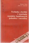 Ginter B., Kozlowski J.K. - Technika obróbki i typologia wyrobów kamiennych paleolitu i mezolitu