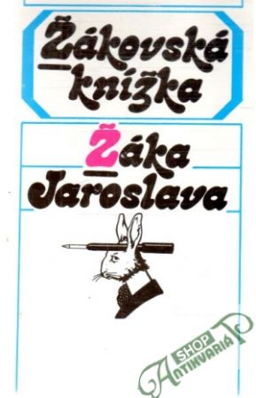 Obal knihy Žákovská knížka žáka Jaroslava