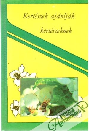 Obal knihy Kertészek ajánlják kertészkedöknek