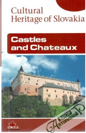 Obal knihy Cultural Heritage of Slovakia - Castles and Chateaux