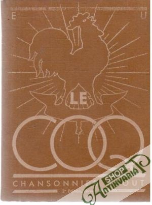 Le COQ chansonnier scout - Kolektív autorov