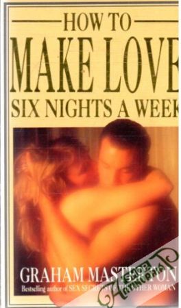 Obal knihy How to make love six nights a week