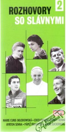 Rozhovory so slávnymi 2 - Kolektív autorov