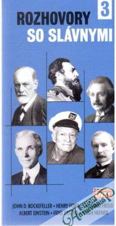 Rozhovory so slávnymi 3 - Kolektív autorov