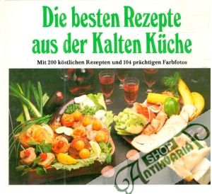 Obal knihy Die besten Rezepte aus der Kalten Küche