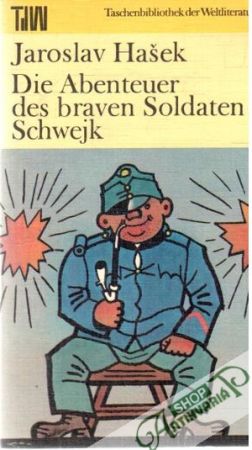 Obal knihy Die Abenteuer des braven Soldaten Schwejk 1.-2.