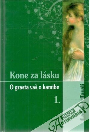 Obal knihy Kone za lásku - O grasta vaš o kamibe 1-3.