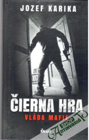 Obal knihy Čierna hra - Vláda mafie